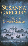 Front cover of the book 'Intrigue in Covent Garden: The Thirteenth Thomas Chaloner Adventure (Adventures of Thomas Chaloner, 13)' by Gregory Susanna.