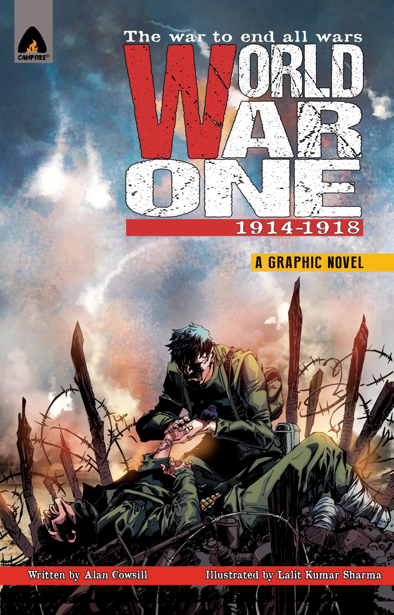 Front cover of the book 'World War One: 1914-1918 (Campfire Graphic Novels)' by Cowsill, Alan.