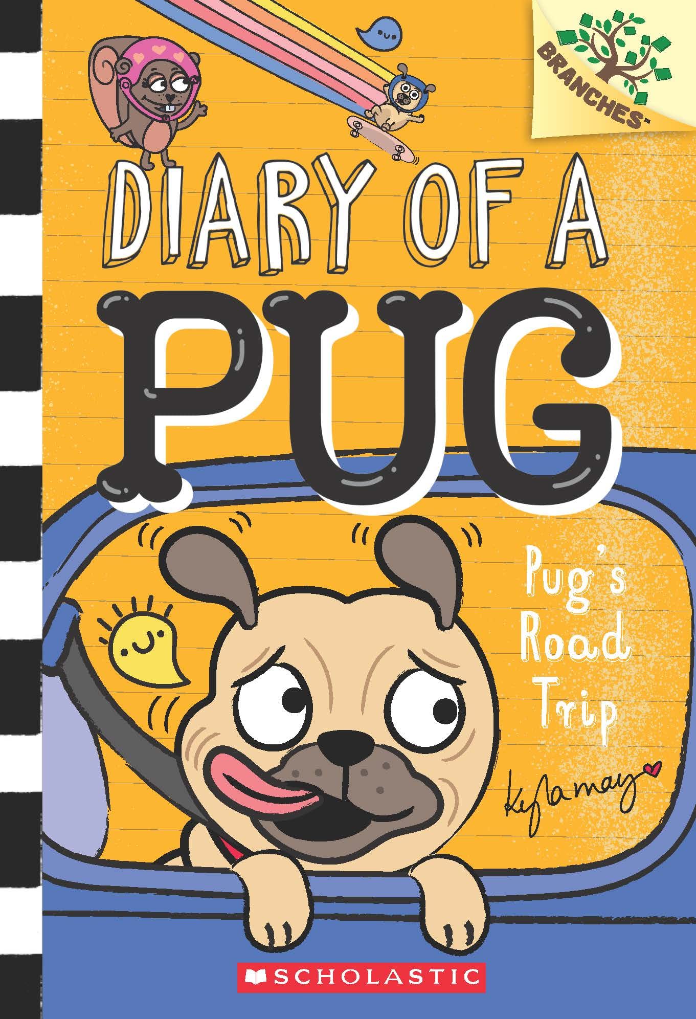 Front cover of the book 'Diary of a Pug #7: Pugs Road Trip' by Kyla May.