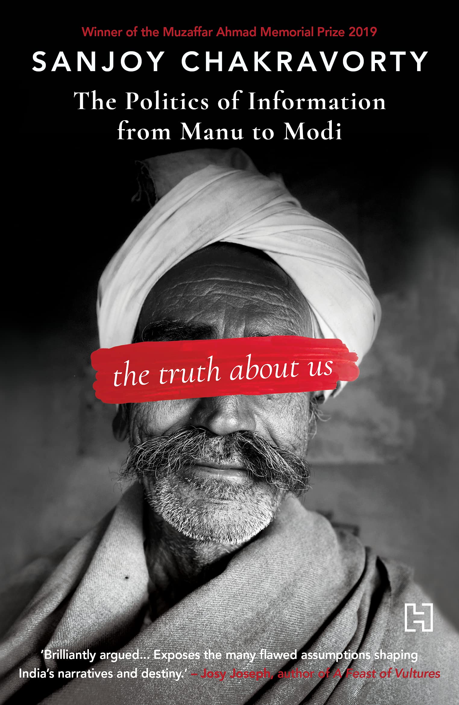 Front cover of the book 'The Truth About Us' by Sanjoy Chakravorty.