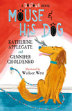 Front cover of the book 'Welbeck Mouse and His Dog A Dogtown Book (International Edition).' by Katherine Applegate.