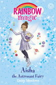 Front cover of the book 'Rainbow Magic: Aisha The Astronaut Fairy' by Meadows Daisy.