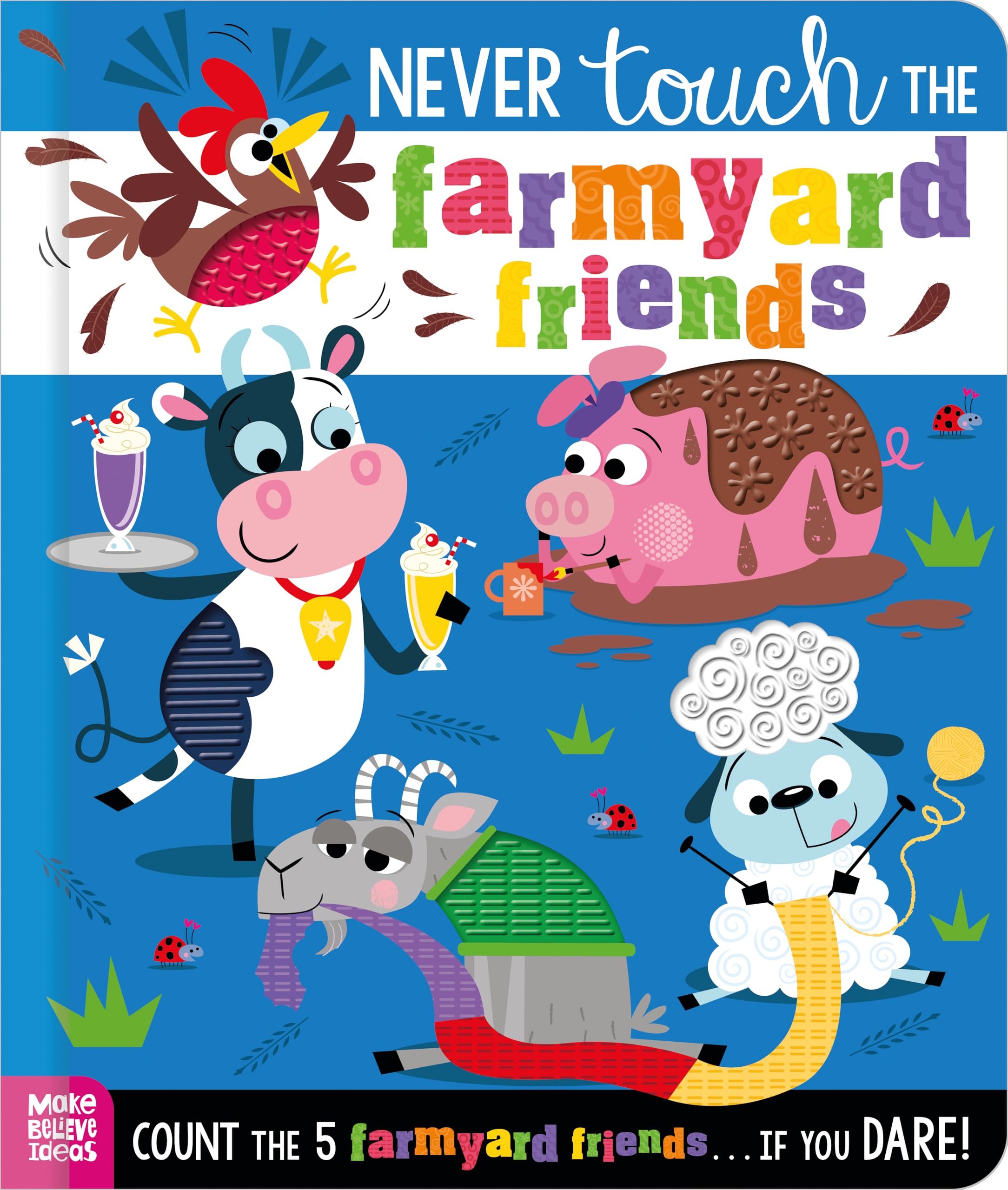 Front cover of the book 'Never Touch the Farmyard Friends' by Alice Fewery.