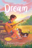 Front cover of the book 'Dream' by Barbara OConnor.