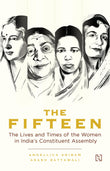 Front cover of the book 'The Fifteen' by Aribam, Angellica and Satyawali, Akash.