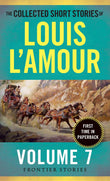 Front cover of the book 'The Collected Short Stories of Louis L'Amour, Volume 7: Frontier Stories' by LAmour, Louis.