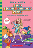 Front cover of the book 'Baby-Sitters Club #5: DAWN AND THE IMPOSSIBLE THREE (Netflix Edition)' by Ann M Martin.