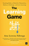 Front cover of the book 'The Learning Game' by Ana Lorena Fabrega.