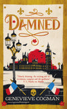Front cover of the book 'Damned: The magical final adventure in the Scarlet Revolution trilogy' by Genevieve Cogman.