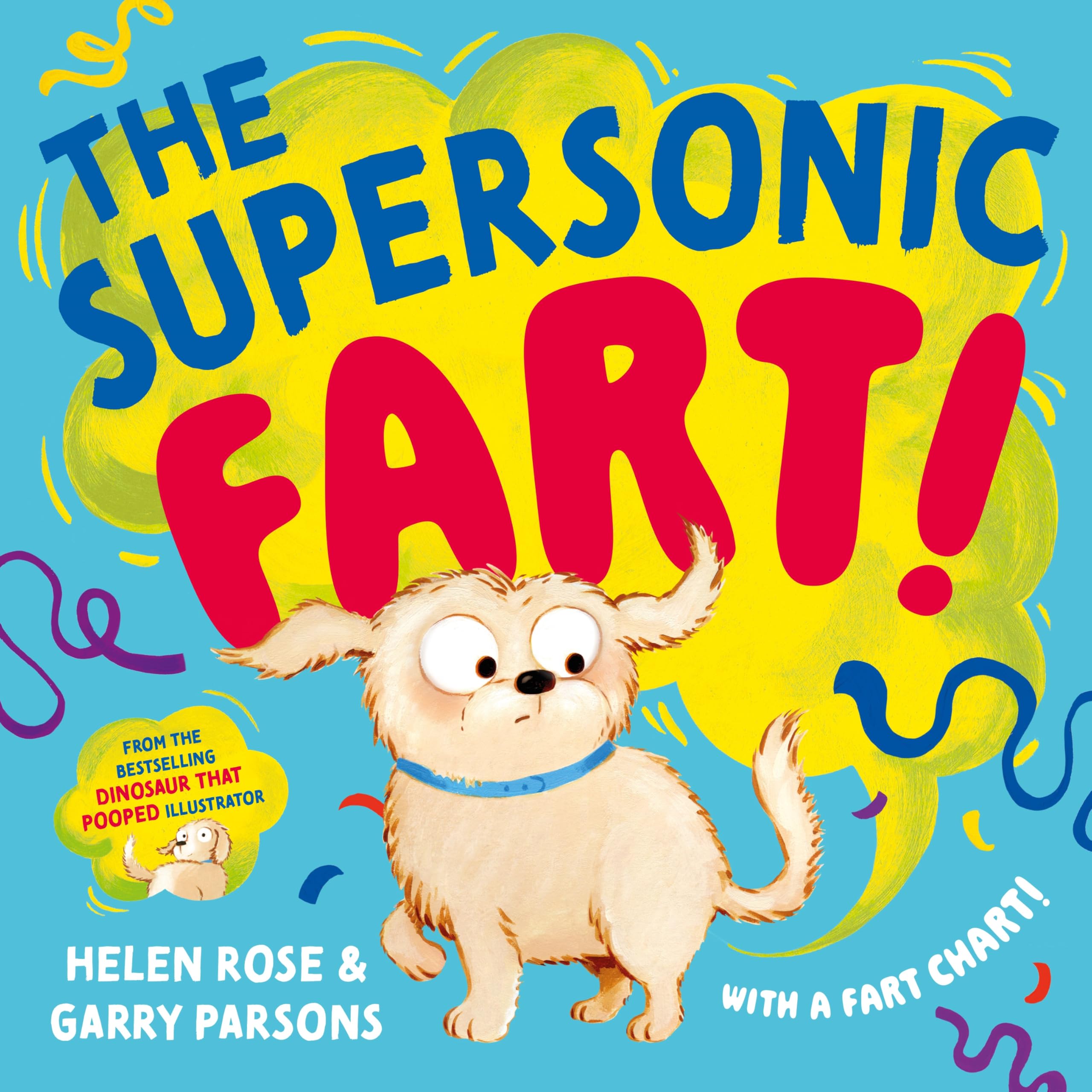 Front cover of the book 'The Supersonic Fart!' by Helen Rose.
