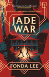 Front cover of the book 'Jade War' by Fonda Lee.