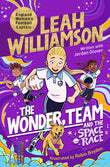 Front cover of the book 'The Wonder Team and the Space Race' by Leah Williamson and Jordan Glover.