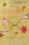 Front cover of the book 'Vine Of Desire' by Divakaruni C B.