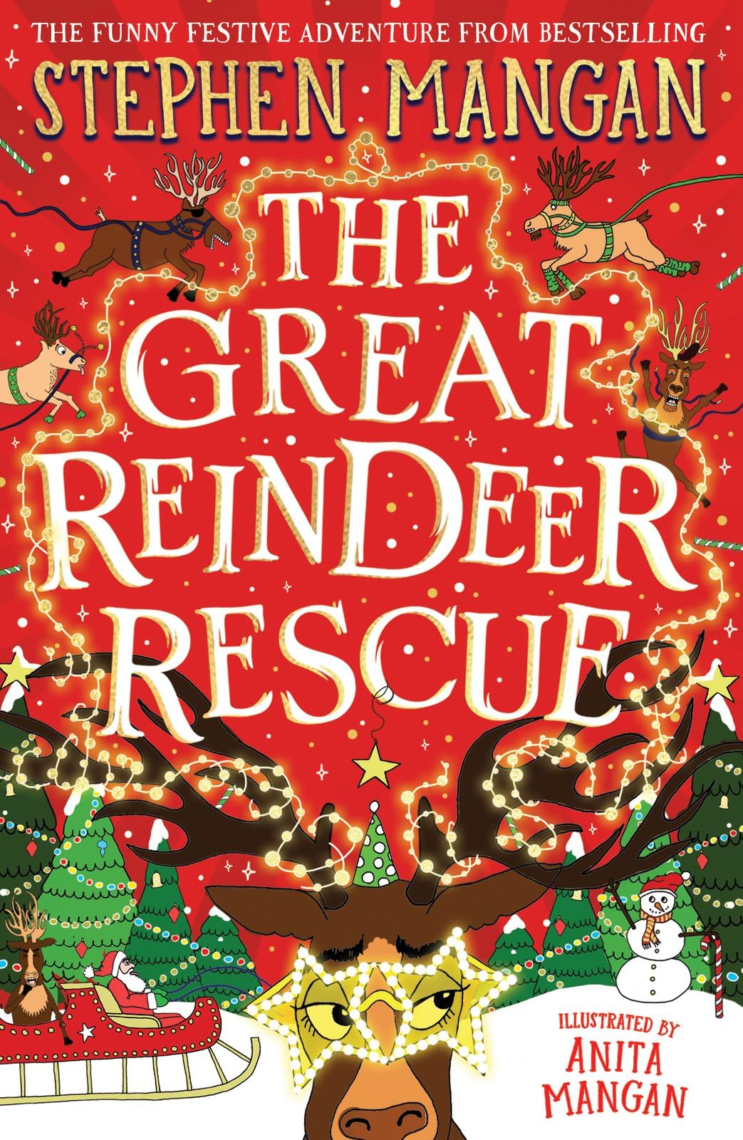 Front cover of the book 'THE GREAT REINDEER RESCUE' by Stephen Mangan.
