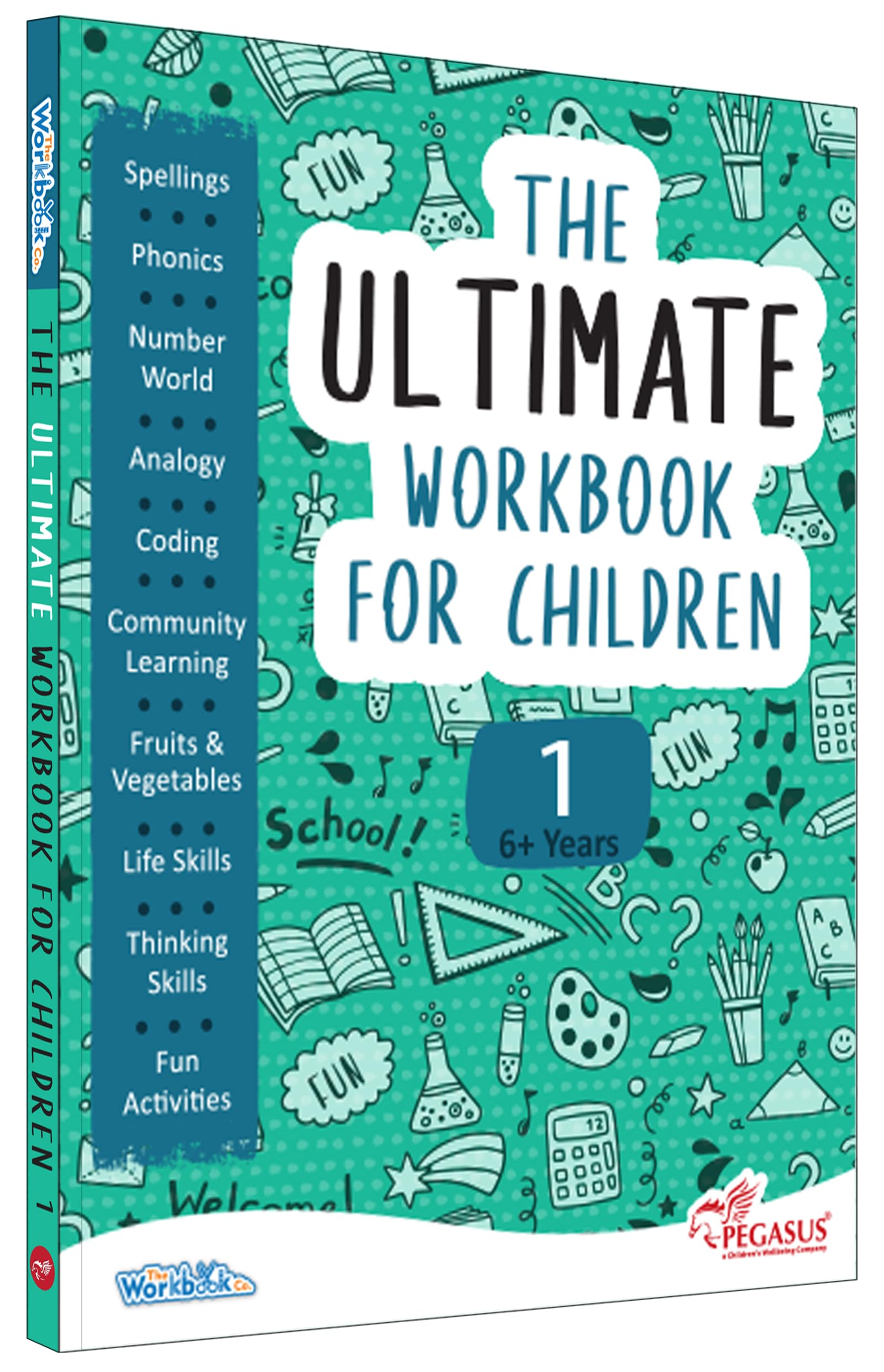 Front cover of the book 'The Ultimate Workbook for Children 6-7 Years Old' by Team Pegasus.
