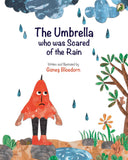 Front cover of the book 'Niyogi Books The Umbrella who was Scared of the Rain' by Gunes Bloedorn & Adam Bloedorn.