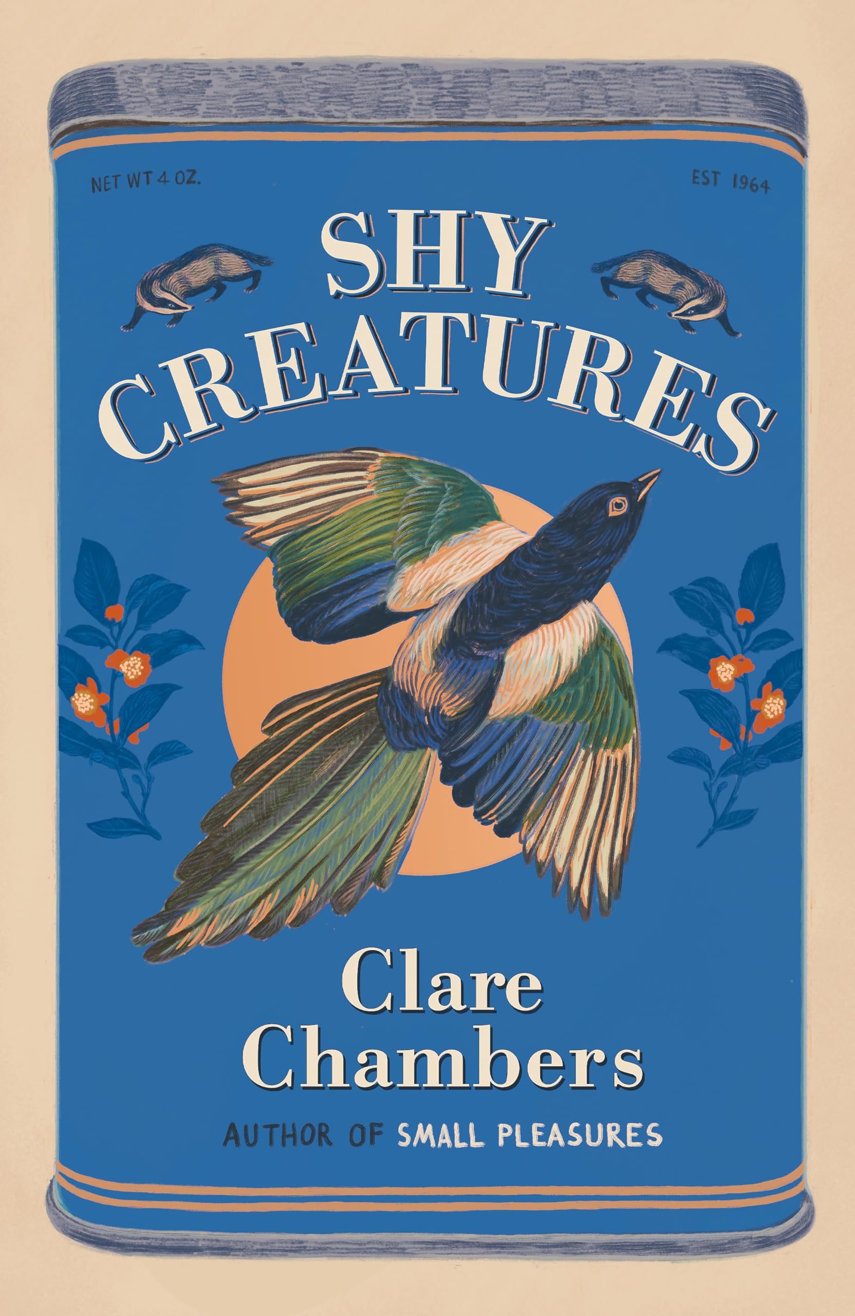 Front cover of the book 'Weidenfeld Nicolson Shy Creatures From the author of bestselling sensation Small Pleasures.' by Clare Chambers.