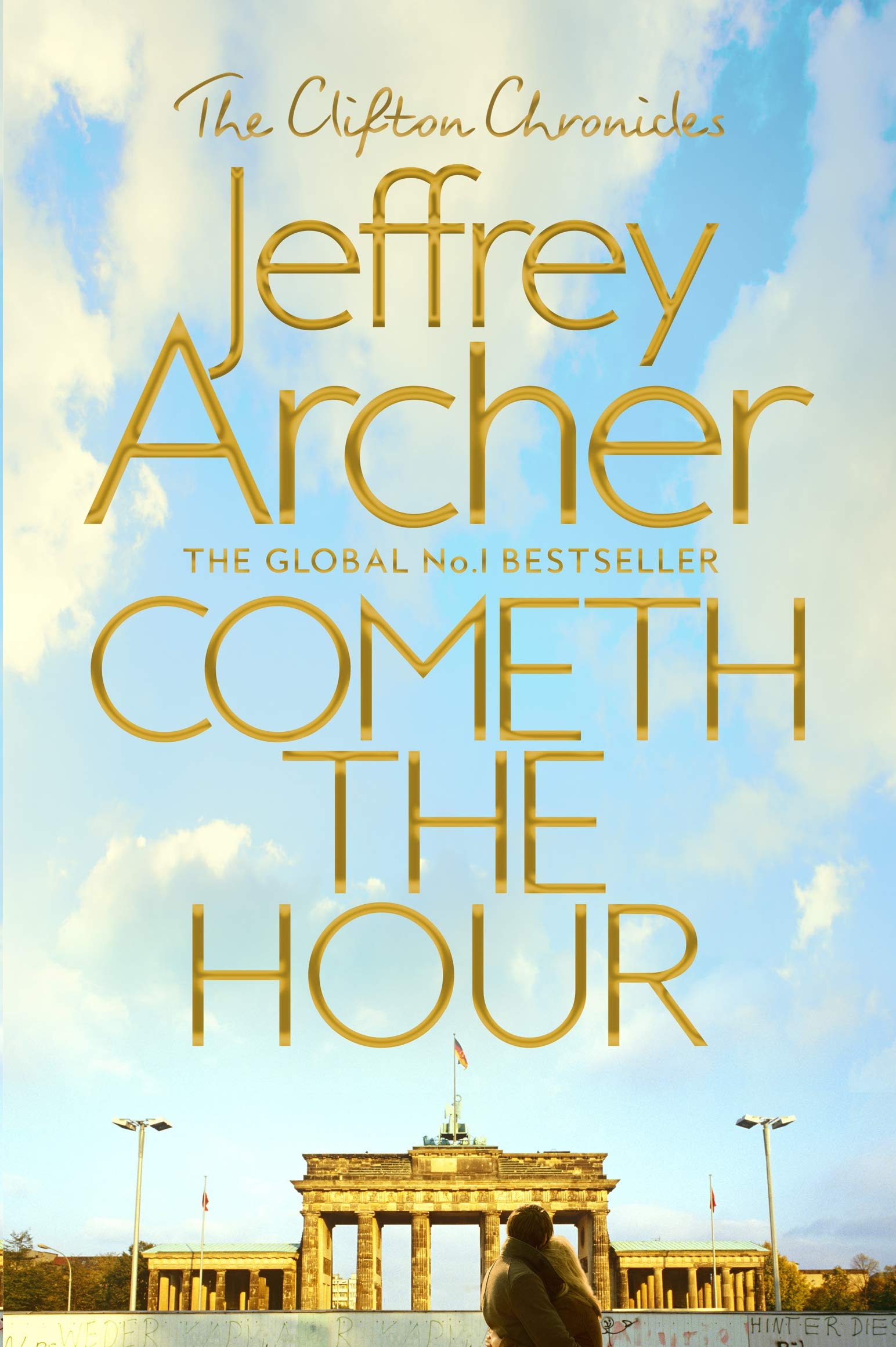 Front cover of the book 'Cometh the Hour (The Clifton Chronicles)' by Jeffrey Archer.