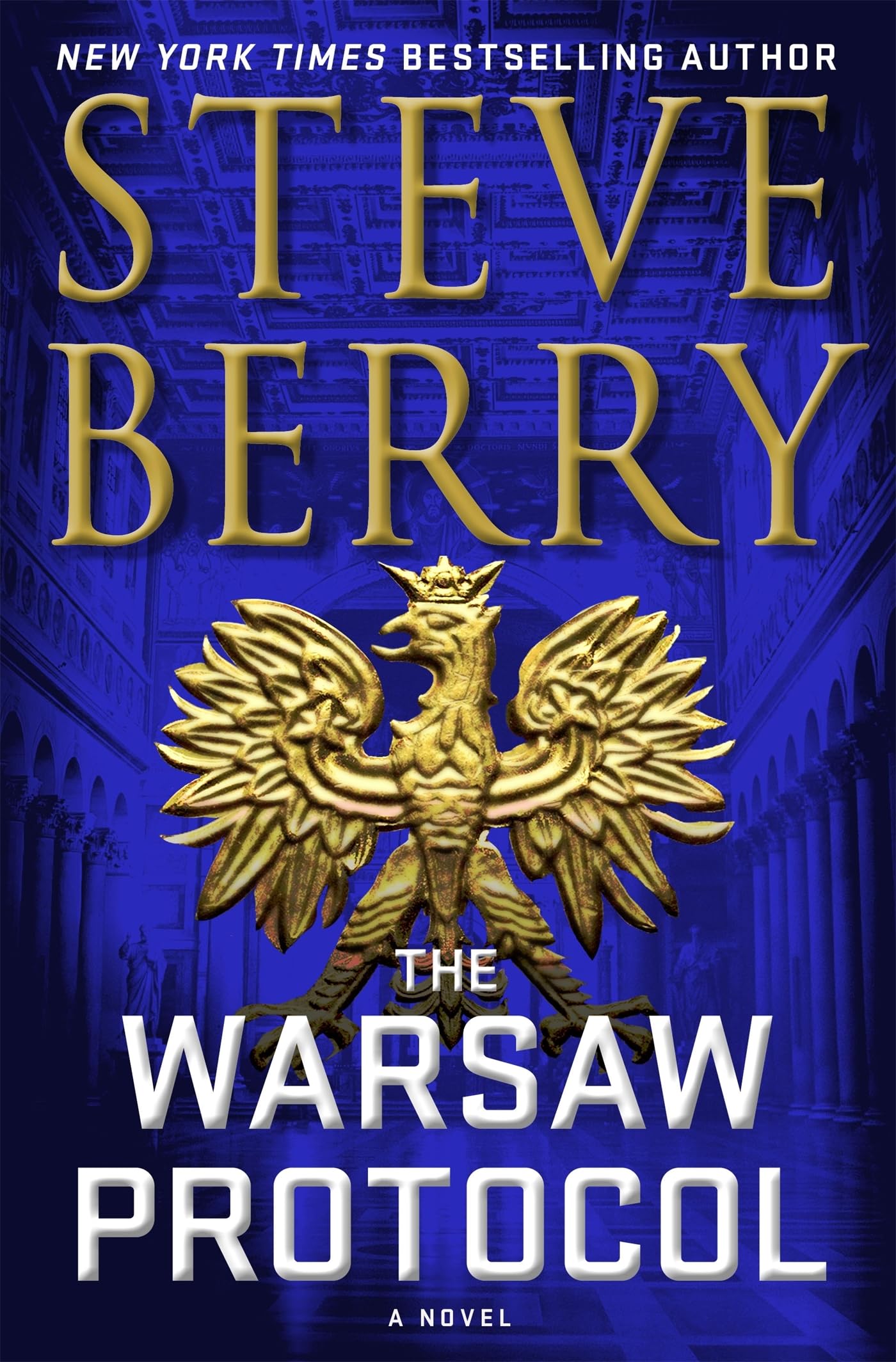 Front cover of the book 'The warsaw protocol*' by Steve Berry.