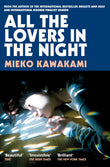 Front cover of the book 'All The Lovers In The Night' by Mieko Kawakami.