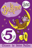 Front cover of the book 'Bedtime Stories for 5 Year Olds' by Helen Paiba.