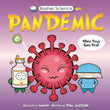 Front cover of the book 'Basher Science Mini: Pandemic' by Tom Jackson.