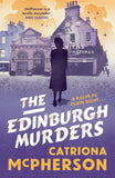 Front cover of the book 'The Edinburgh Murders: A dark tour-de-force by bestselling historical crime fiction queen' by Catriona McPherson.
