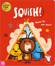 Front cover of the book 'Make Believe Ideas Squish!.' by Tim Bugbird.