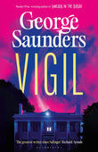 Front cover of the book 'Vigil' by George Saunders.