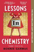 Lessons in Chemistry: A Novel