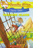 Front cover of the Paperback book 'Geronimo Stilton Classic Tales: Treasure Island GERONIMO STILTON' by Geronimo Stilton.