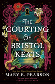 Front cover of the book 'The Courting of Bristol Keats' by Mary E Pearson.