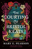 Front cover of the book 'The Courting of Bristol Keats' by Mary E Pearson.