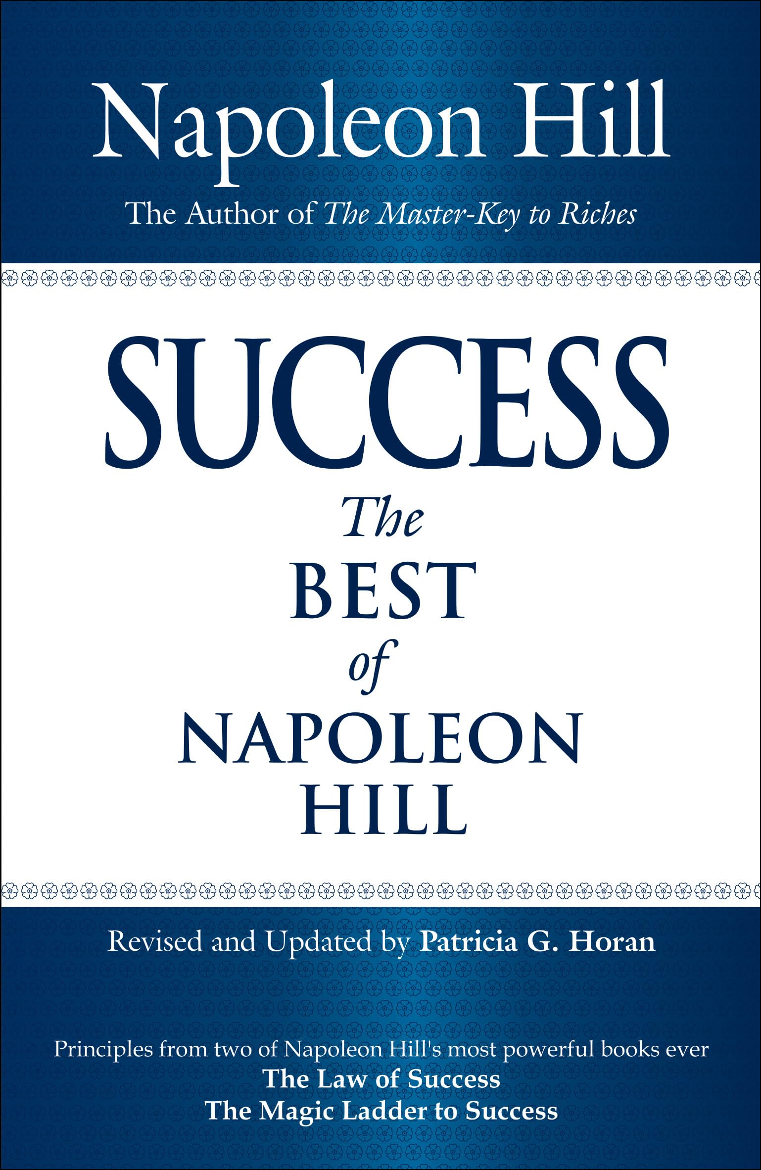 Front cover of the book 'Success: The Best of Napoleon Hill Hill, Napoleon' by Hill, Napoleon.