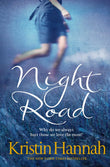 Front cover of the book 'Night Road by Kristin Hannah' by Kristin Hannah.