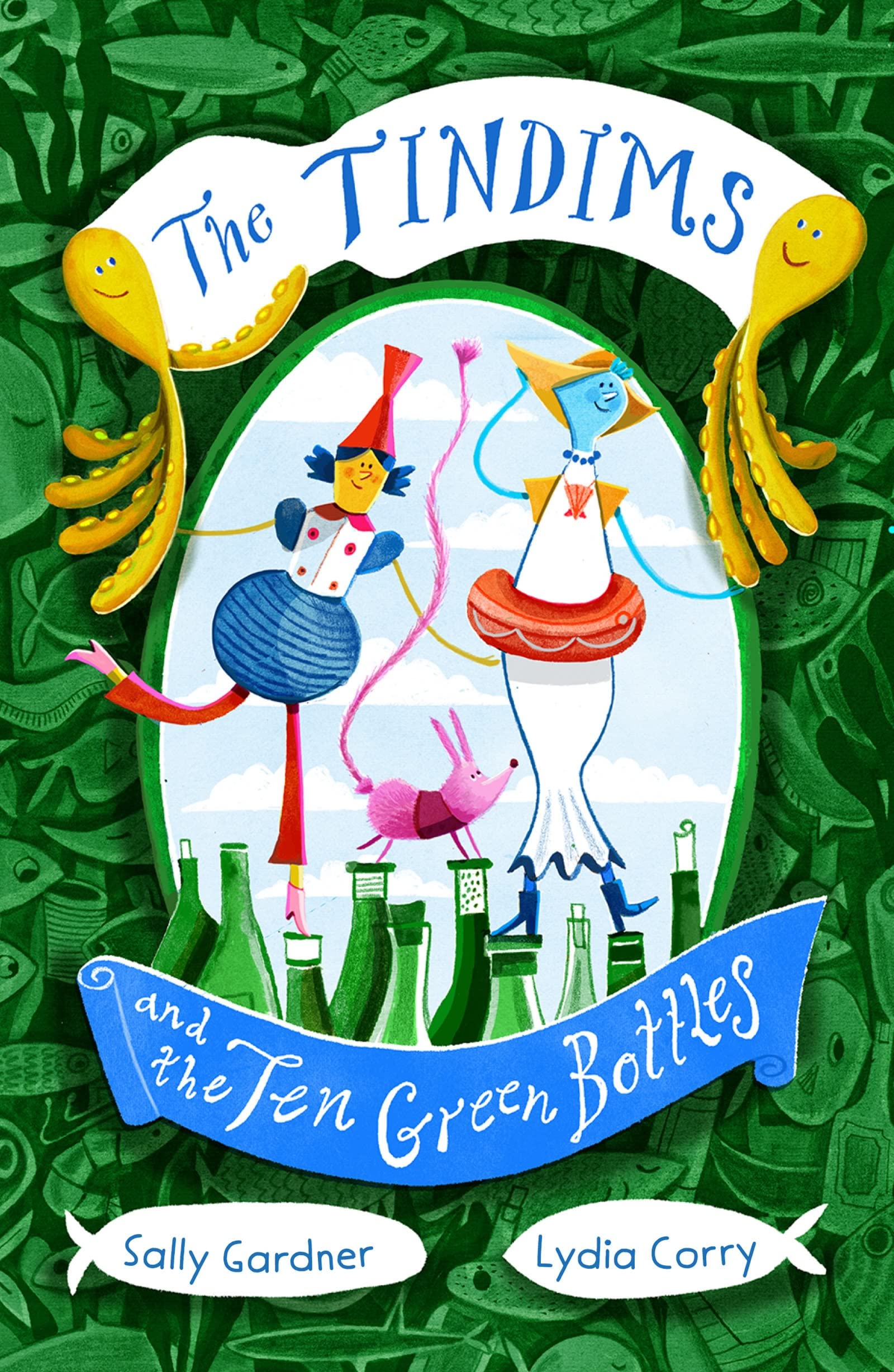 Front cover of the book 'The Tindims and the Ten Green Bottles' by Sally Gardner.
