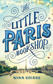 Front cover of the book 'Little Paris Bookshop' by George, Nina.