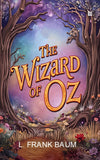 Front cover of the Paperback book 'The Wizard of Oz by Frank Baum Fiction Books Fantasy Books Classics Fantasy Novels Books for 6+ Year' by L. Frank Baum.