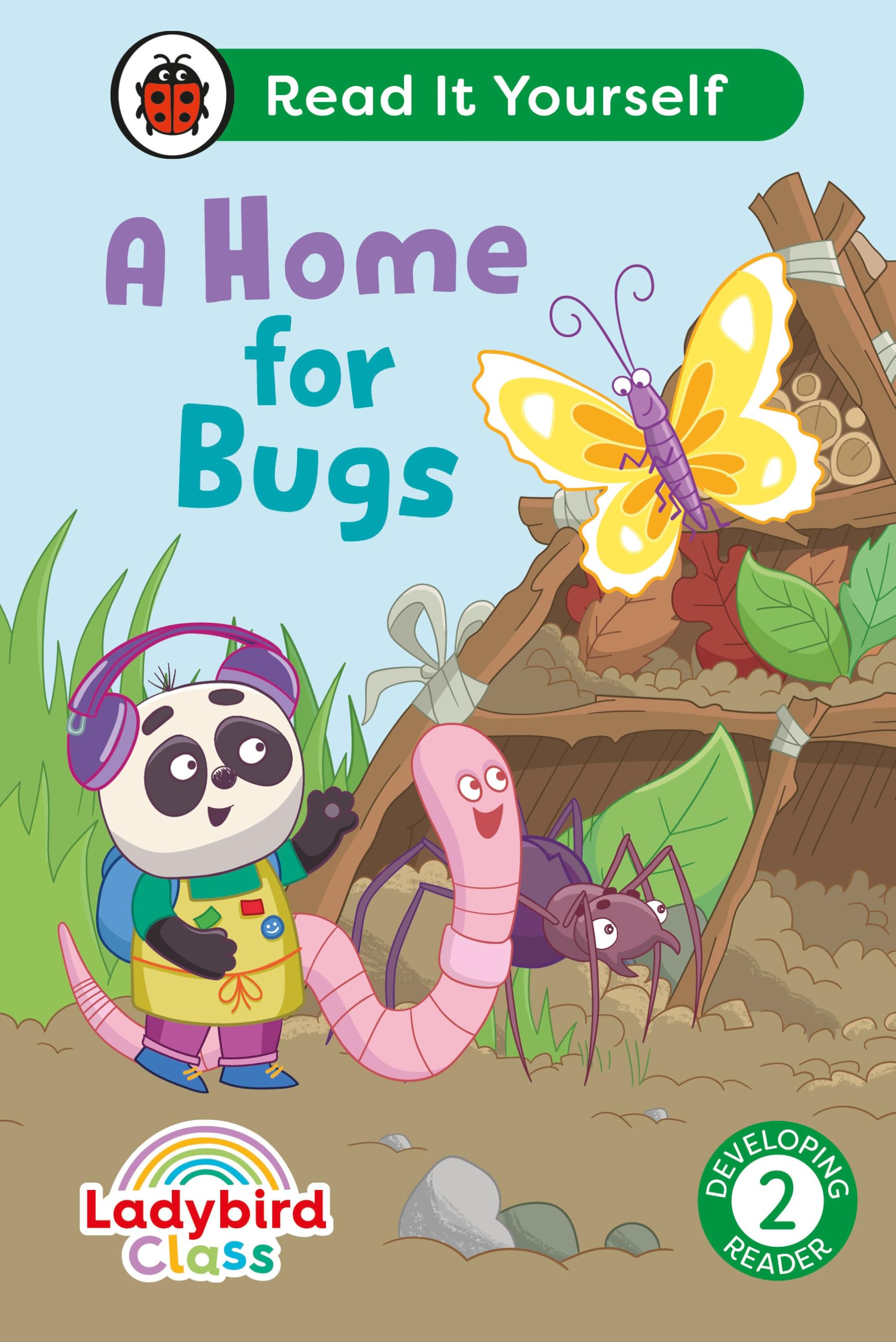 Front cover of the book 'Ladybird Class A Home for Bugs: Read It Yourself - Level 2 Developing Reader' by Ladybird.