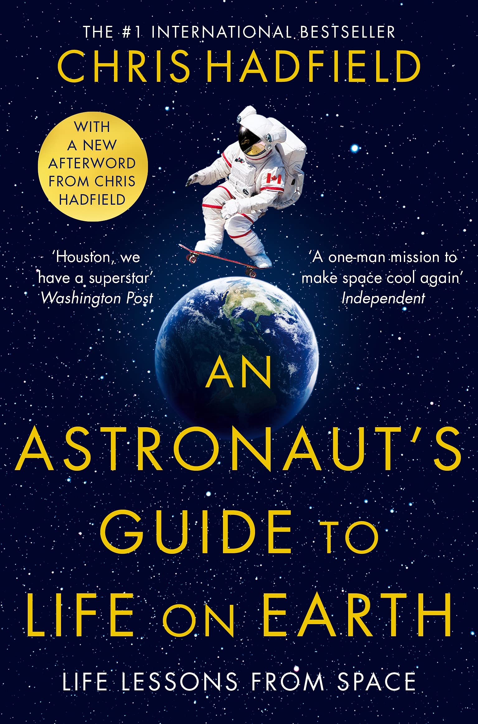 Front cover of the book 'An Astronaut's Guide to Life on Earth' by Chris Hadfield.