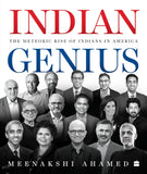 Indian Genius: The Meteoric Rise of Indians in America NYBooksHub