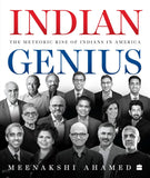 Indian Genius: The Meteoric Rise of Indians in America NYBooksHub