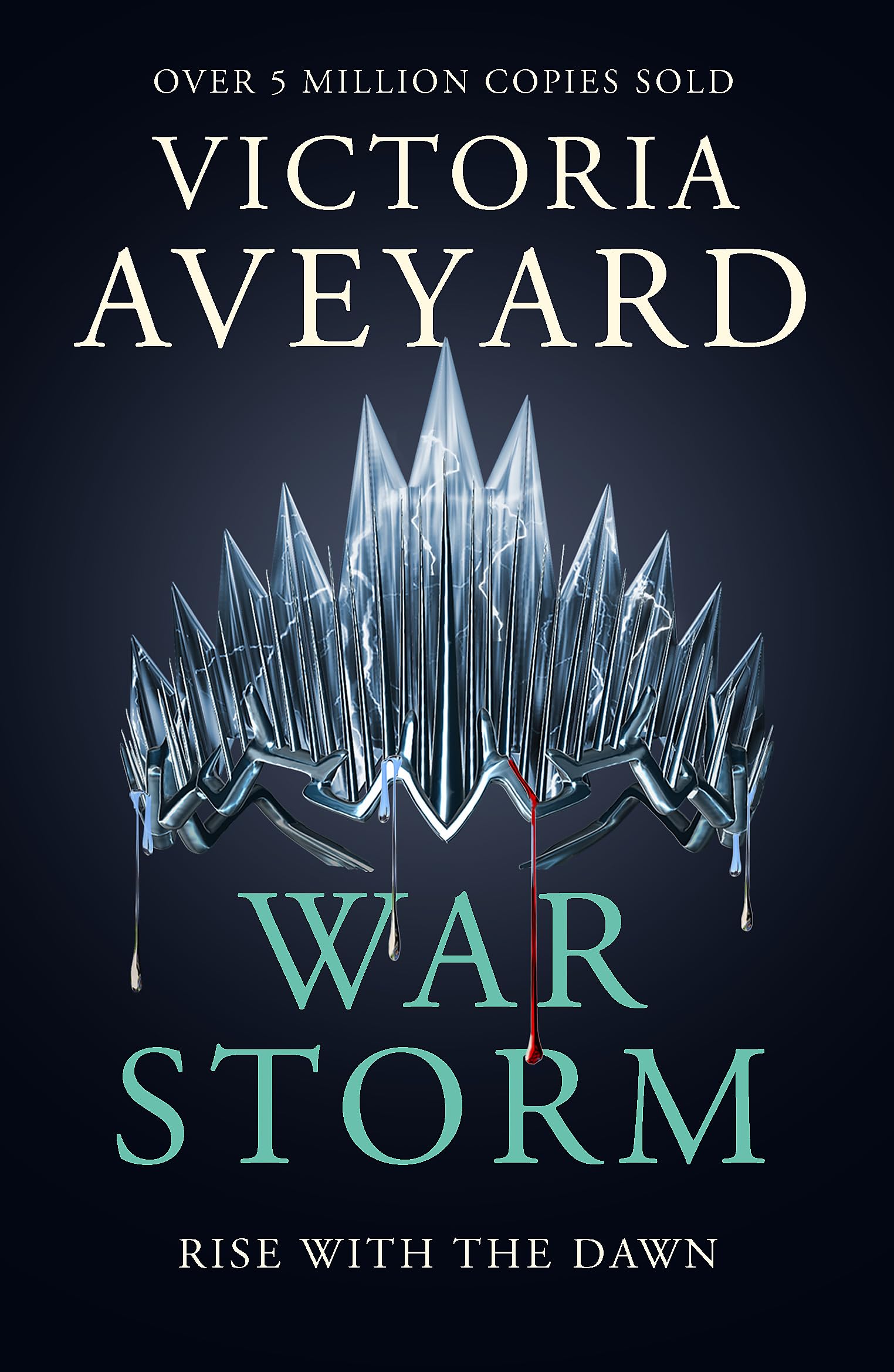 Front cover of the book 'War Storm (Red Queen 4)' by Victoria Aveyard.