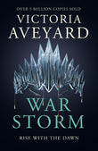 Front cover of the book 'War Storm (Red Queen 4)' by Victoria Aveyard.