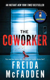 The Coworker -  PaperbackÐ   by Freida McFadden