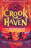 Front cover of the book 'Crookhaven: The Island Heist: Book 3' by J.J. Arcanjo.