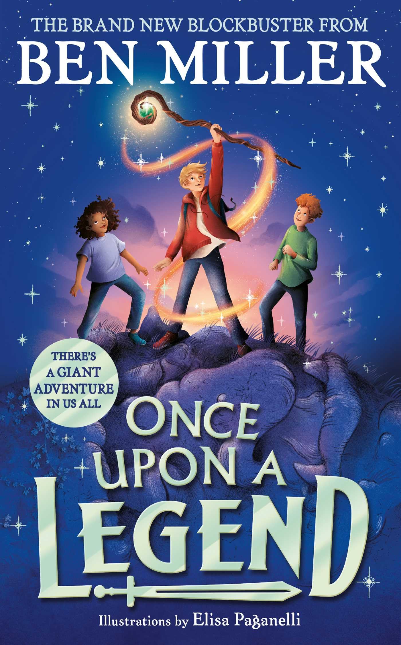 Front cover of the book 'Simon Schuster Childrens UK Once Upon a Legend.' by Ben Miller.