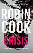 Front cover of the book 'Crisis' by Robin Cook.