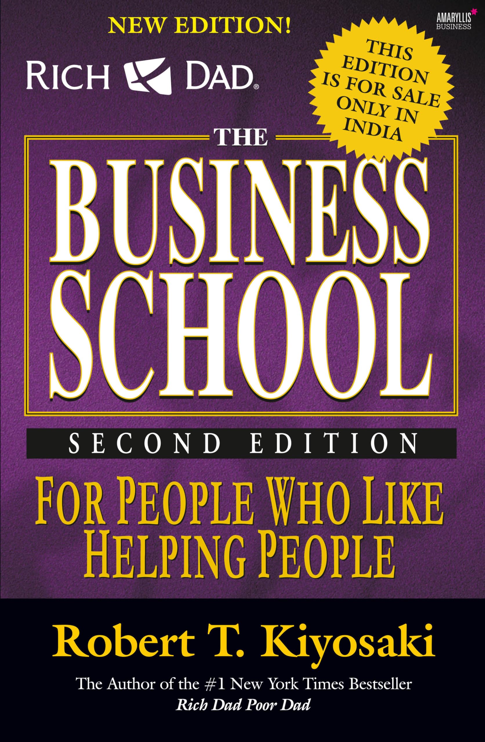 Front cover of the book 'Rich Dad's the Business School by Robert T. Kiyosaki (2008-08-30)' by Kiyosaki Robert T.