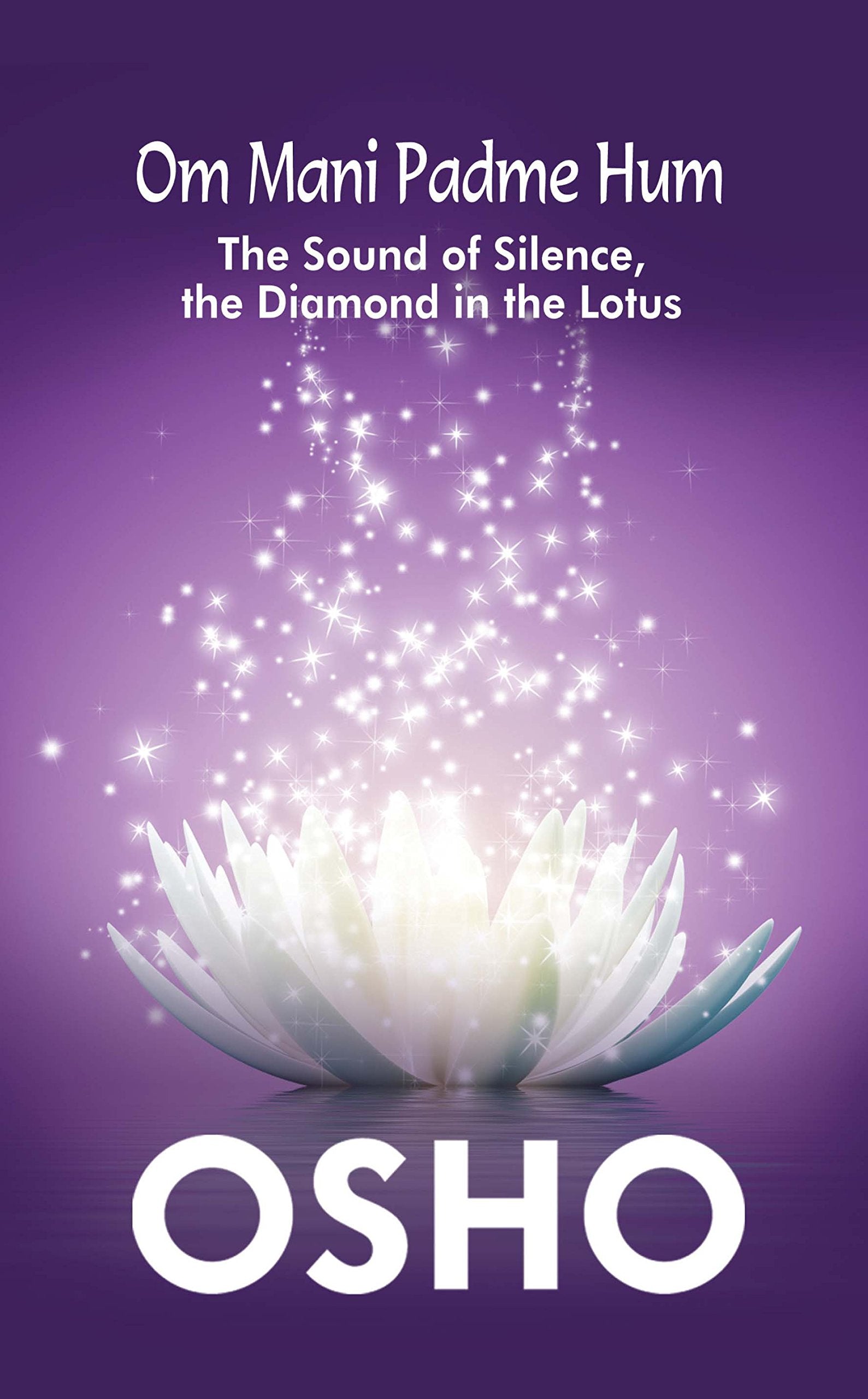 Front cover of the Paperback book 'Om Mani Padme Hum OSHO' by Osho.